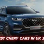 6 Best Chery Cars in UK 2024