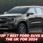 Top 7 Best Ford SUVs in the UK for 2024