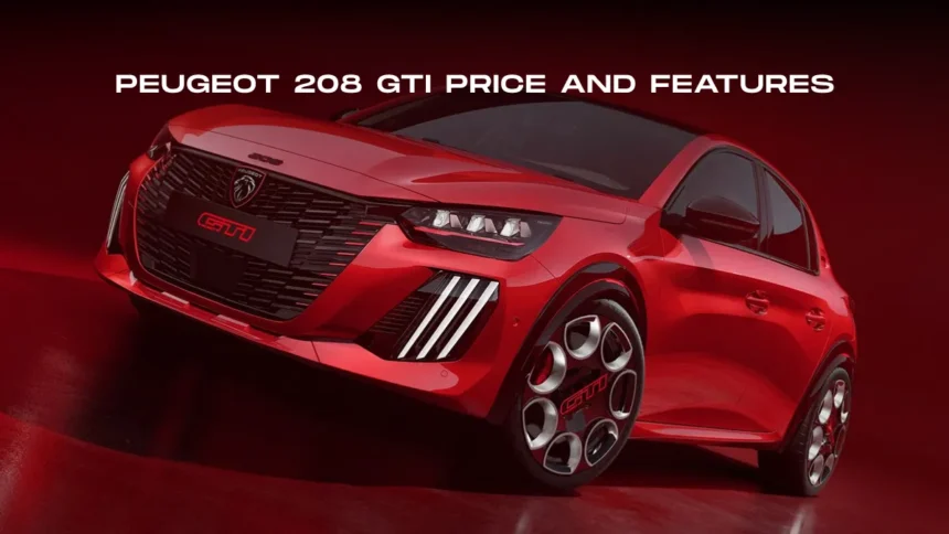 Peugeot 208 GTi Price and Features